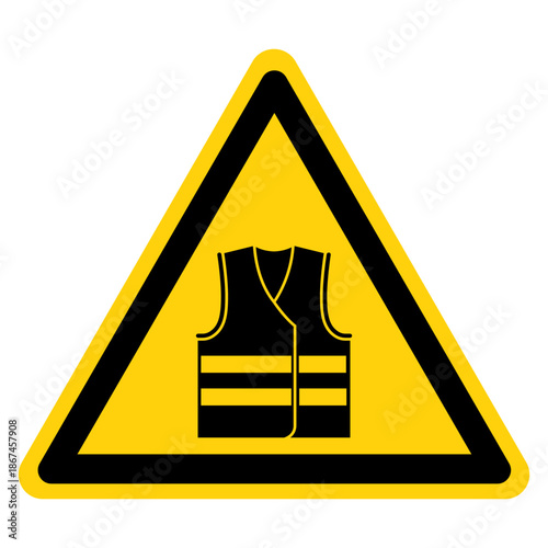 Wear High Visibility Clothing Symbol Sign,Vector Illustration, Isolated On White Background Label.EPS10
