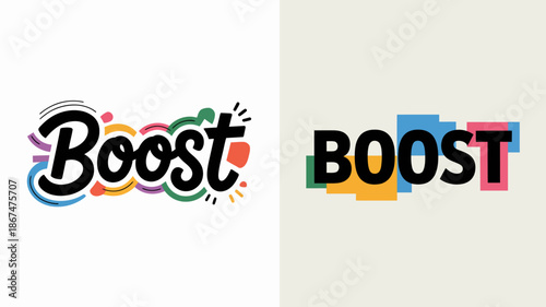 the image displays the word boost in two distinct styles one with colorful calligraphy and the other with bold block lettering high quality professional detailed modern