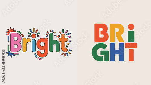 the image displays the word bright in a colorful and playful typographic design presented in two different arrangements and styles high quality professional detailed modern elegant