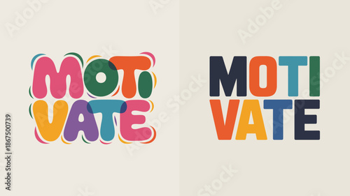 the image displays the word motivate in two distinct styles one with vibrant colorful lettering and another in bold black typography high quality professional detailed modern