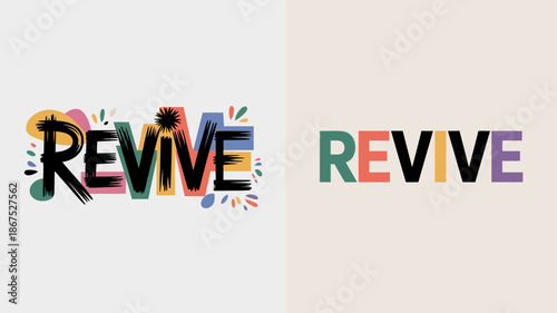 The image showcases the word revive in two distinct styles one with a colorful artistic brushstroke design and one with a clean modern look high quality
