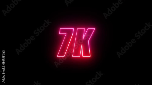 Neon glowing 7K follower text effect, editable neon light text 7K isolated on black background.