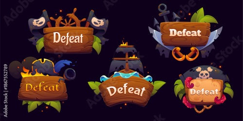 Defeat pirate and corsair game frame icons asset, vector UI elements. Cartoon burning pirate ship, anchor and wheel, crossbones flag and hat defeat game icons with wood sign boards and fire sparks