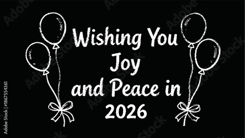 Hand-drawn chalk illustration: Welcome 2026 New Year's Eve celebration with midnight clock, sparkling champagne bottle, and bright fireworks