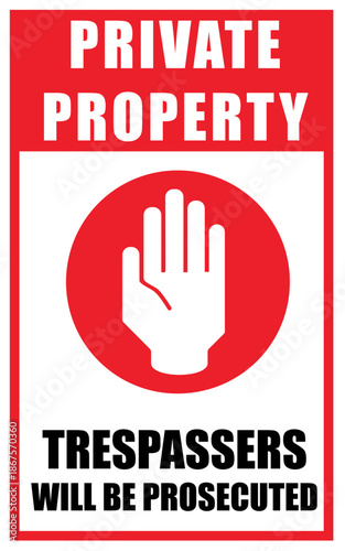 No Trespassing Sign Stock Photos, private property no trespassing board, No Trespassing label