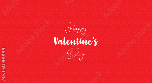 Happy Valentines Day text on red heart pattern background seamless graphic. Love and romance poster design for social media.