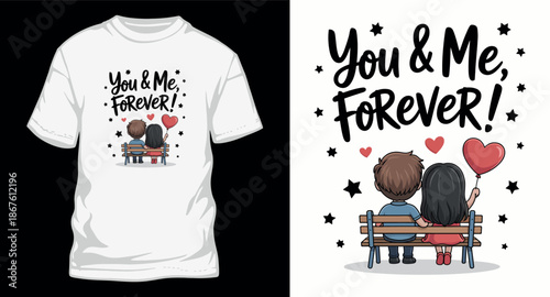 Couple sitting on bench holding heart balloon with text you and me forever