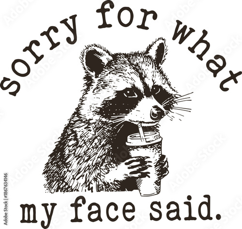 Preppy Sorry For What My Face Said Raccoon PNG SVG, Funny Sarcastic Animal Quote Png SVG