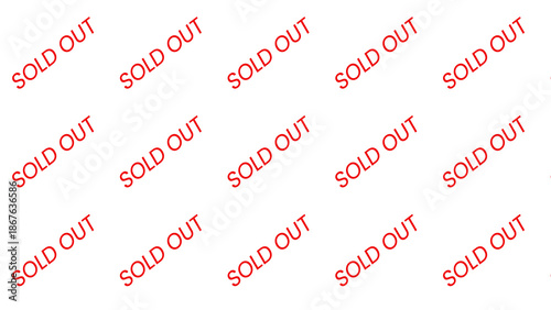 Red Sold Out stamp pattern on white background. Retail and e-commerce message indicating unavailable stock, clearance, or high demand.