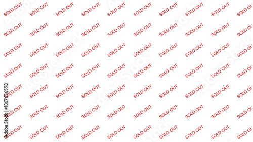 Seamless pattern of small red Sold Out text on white background. Background for e-commerce, retail stock alerts, and business announcements.
