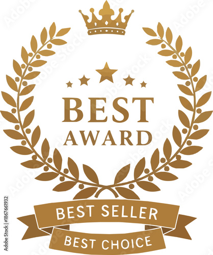 Best seller badge. Best choice. Best Award brand, premium laurel with crown and stars. Top product icon logo design template. Vector illustration Silhouette Without Background.