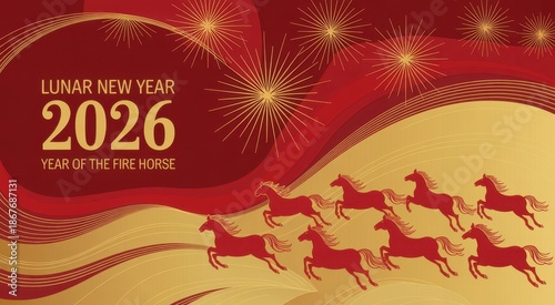 Festive red and gold Lunar New Year 2026 design featuring horses and golden fireworks, representing celebration and the year of the Fire Horse 
