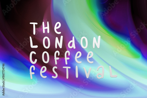 London coffee festival - text on a dark background. beautiful texture pattern