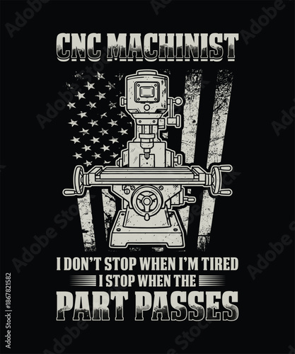 Machinist tshirt cnc machinist pride apparel