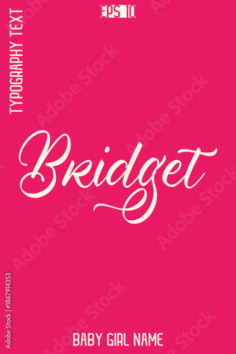 Canvastavla Bridget   -Girl Name Handwritten Cursive Typography Vector Design