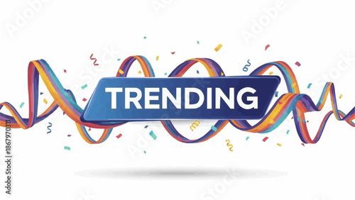 Trending word on a blue banner with colorful ribbons and confetti.