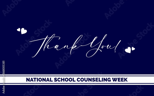 National School Counseling Week Holiday Concept