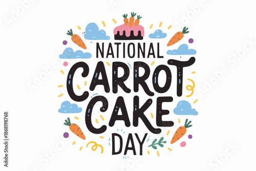 NATIONAL CARROT CAKE DAY vector illustration isolated on white background