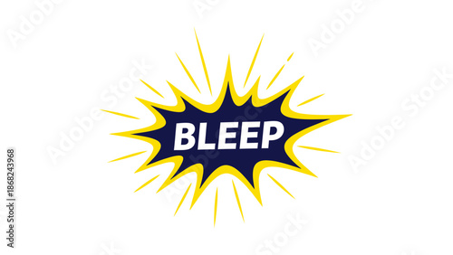 A speech bubble with "BLEEP" in white text, yellow flash, and dark blue background