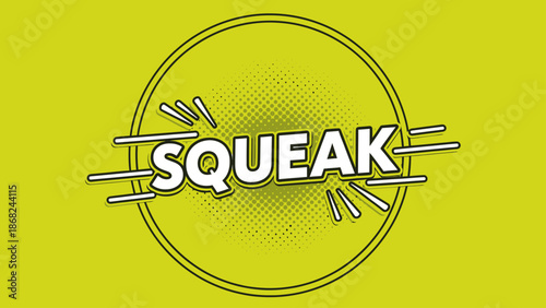 Bilde på lerret A comic book-style SQUEAK on a yellow background, inside a circle with a halft