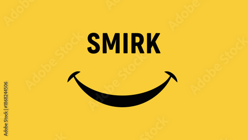 A yellow background features a black smile and word "SMIRK" above it in a simple design