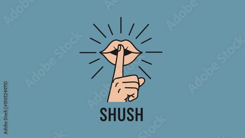 A hand with finger on lips, radiating lines, and word "SHUSH" on a blue background