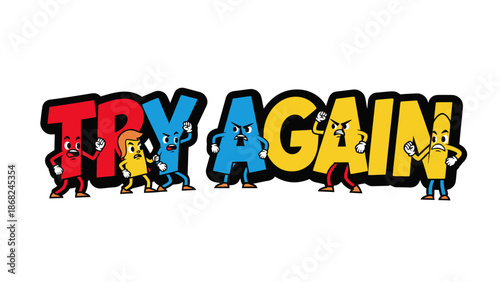Cartoon words "TRY AGAIN" with animated letter characters, conveying frustration & determination