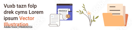 Financial documents, accounting tasks, bookkeeping, office organization, file storage, invoicing process. Invoice, folder with documents and floral art. Financial documents and accounting tasks