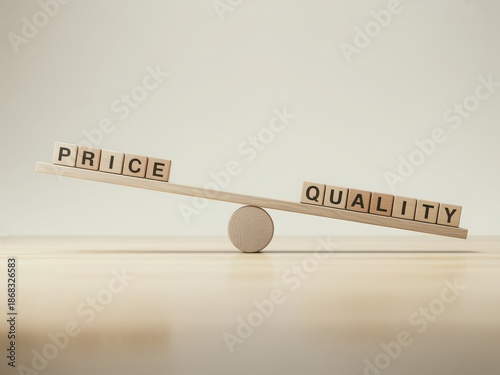 Price and quality balance concept with wooden letter blocks on scale, minimalist background showing value comparison, cost versus benefit, decision making, and smart purchasing
