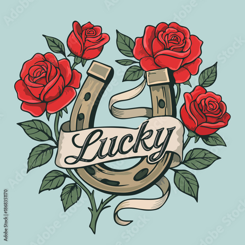 Horseshoe surrounded by red roses with green stems and leaves, intertwined with flowing ribbon with lettering Lucky in tattoo rock style. Sign of good fortune. Vector illustration