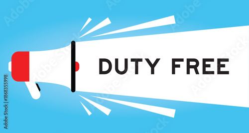 Color megaphone icon with word duty free in white banner on blue background