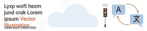 Cloud computing, translation apps, language services, cross-cultural communication, AI tools, global connectivity. Cloud icon, translation symbols and a traffic signal. Cloud computing