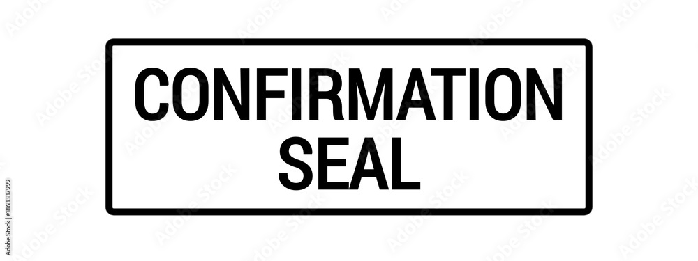 Obraz premium Confirmation Seal Verified Official Rubber Stamp Illustration Isolated on White Background