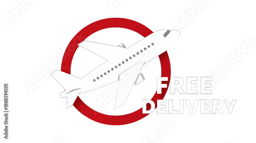 White airplane inside prohibited sign with free delivery text