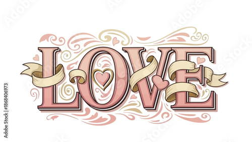Ornate pink 'LOVE' typography with ribbons, hearts, and decorative swirls on a white background, embodying romance and affection.