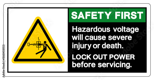 Safety First Hazardous voltage will cause severe injury or death Symbol Sign, Vector Illustration, Isolate On White Background Label .EPS10