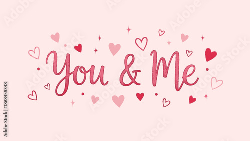 Romantic You and Me Heart Design for Valentine's Day.
