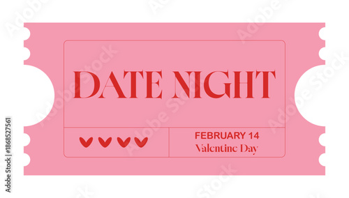 Pink date night ticket voucher for Valentines Day romantic dinner invitation gift certificate and couples event pass for nightlife promotions restaurant rewards and surprise gifts