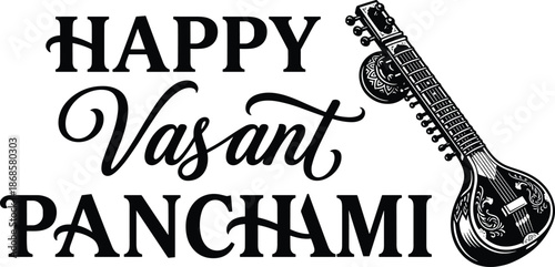 Happy Vasant Panchami typography illustration, traditional veena musical instrument, Indian Hindu spring festival celebration, Saraswati Puja greeting design