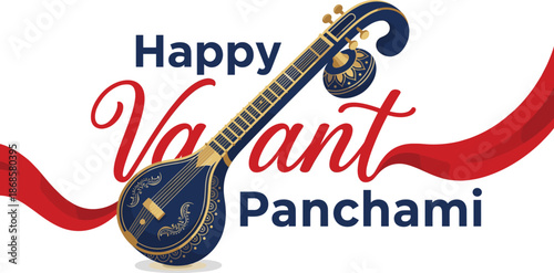 Happy Vasant Panchami greeting illustration, traditional veena musical instrument, Indian Hindu festival celebration, Saraswati Puja concept, cultural typography design