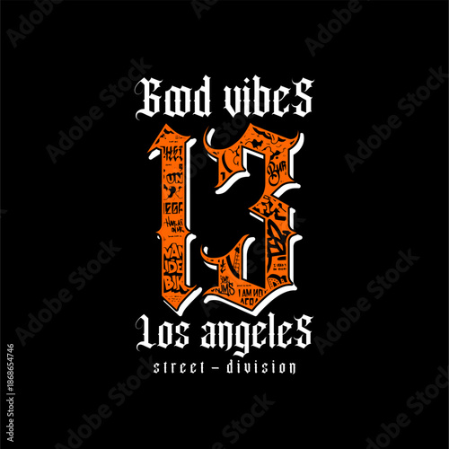 good vibes 13 los angeles str...