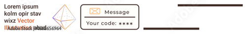 Data protection, cybersecurity, authentication security, secure messaging, user identification, verification technology. Minimalist code input and message icon. Cybersecurity and authentication