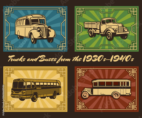 Trucks and Buses from the 1930s - 1940s. Retro Transport Poster Set. Art Deco Frames, Classic Autobus and Truck. 1930s, 1940s Color Palette
