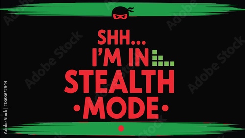 A stealthy ninja character in a sneaky mode with a secret message