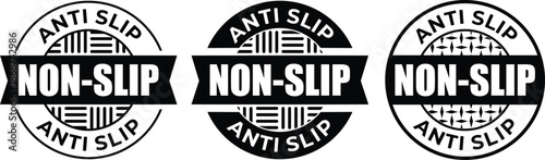 Set of three black and white 'ANTI SLIP' and 'NON-SLIP' vector badges isolated