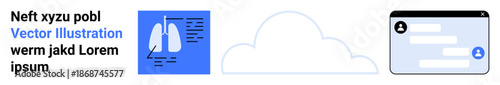 Cloud computing, user interface design, data storage, healthcare data, digital services, online communication. Graphic showing a cloud, lungs and a user info panel. Cloud computing and user
