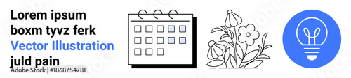 Planning, productivity, creativity, inspiration, event management, botanical design. Icon-style visuals of a calendar, flowers and a light bulb. Productivity and creativity concept