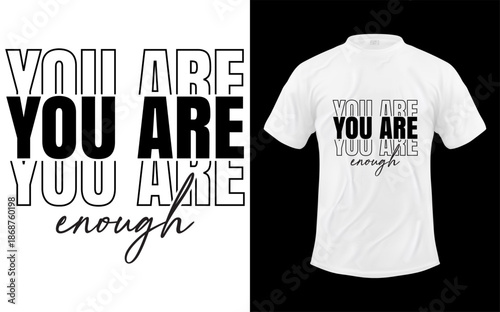 You Are Enough Inspirational