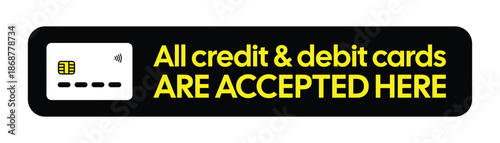 Horizontal Card Acceptance Sign - Black and Yellow Credit & Debit Payment Vector Graphic