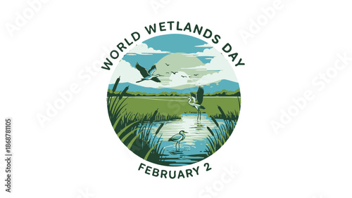 World Wetlands Day emblem with serene wetland landscape, birds, and reeds in a circle, isolated white background.